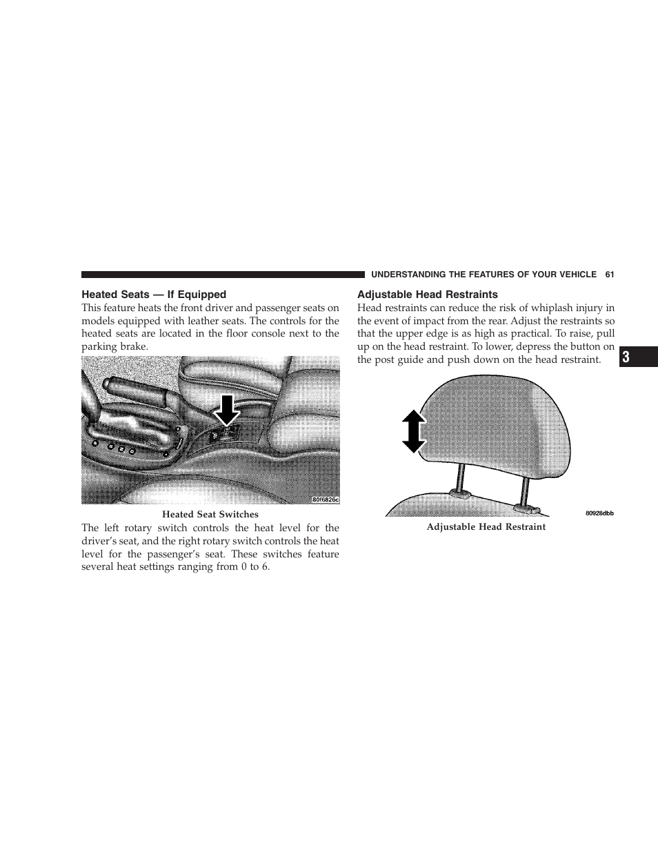 Heated seats — if equipped, Adjustable head restraints | Chrysler 2005 Sebring Sedan User Manual | Page 61 / 291