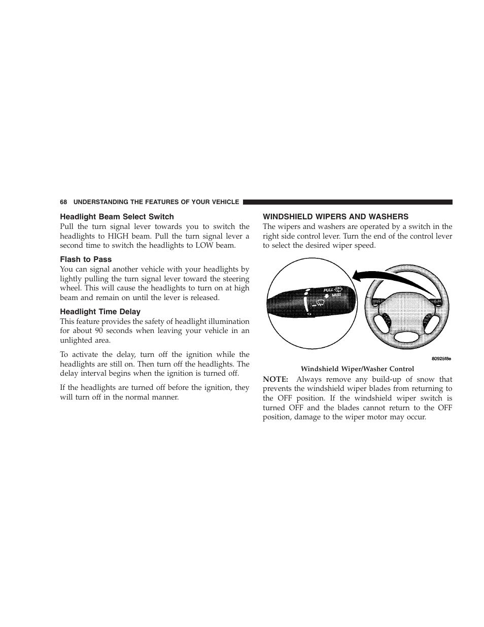 Headlight beam select switch, Flash to pass, Headlight time delay | Windshield wipers and washers | Chrysler 2005 Sebring Sedan User Manual | Page 68 / 291