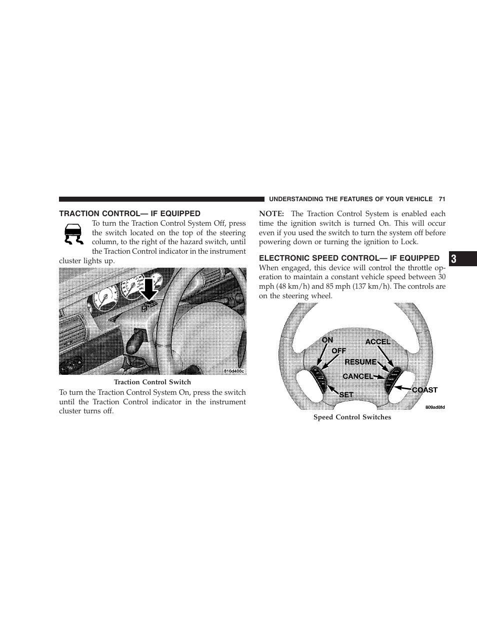 Traction control— if equipped, Electronic speed control— if equipped | Chrysler 2005 Sebring Sedan User Manual | Page 71 / 291