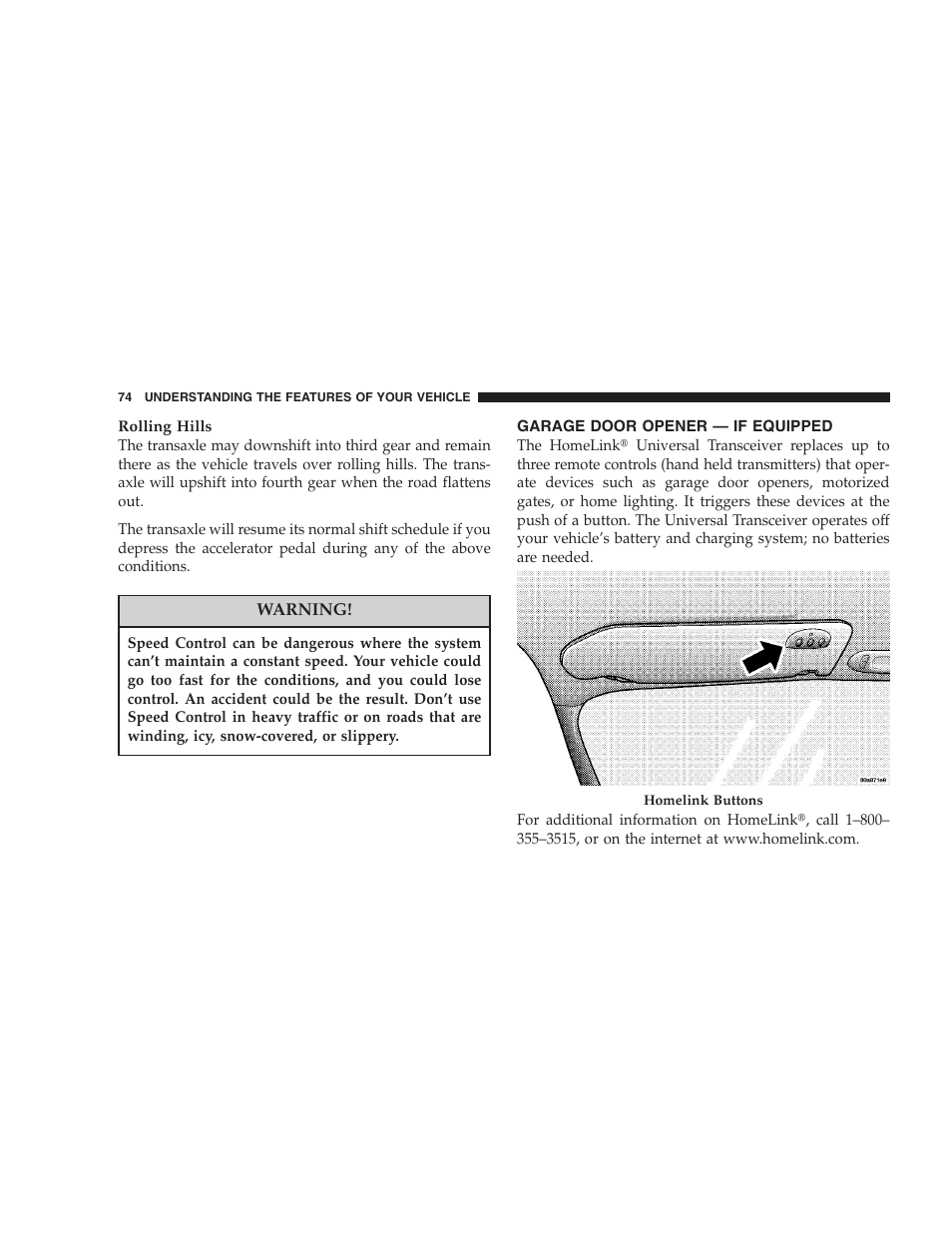 Garage door opener — if equipped | Chrysler 2005 Sebring Sedan User Manual | Page 74 / 291