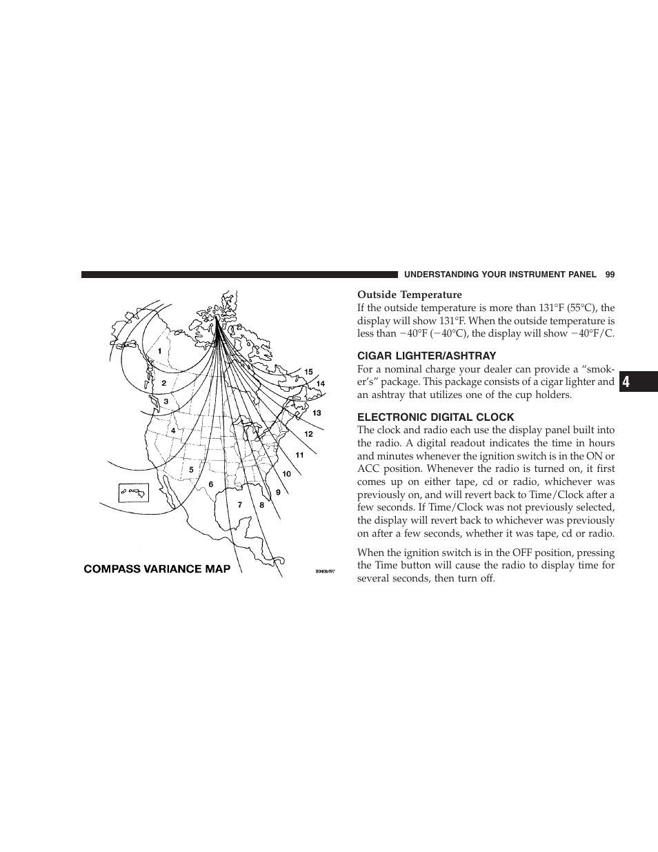 Cigar lighter/ashtray, Electronic digital clock | Chrysler 2005 Sebring Sedan User Manual | Page 99 / 291