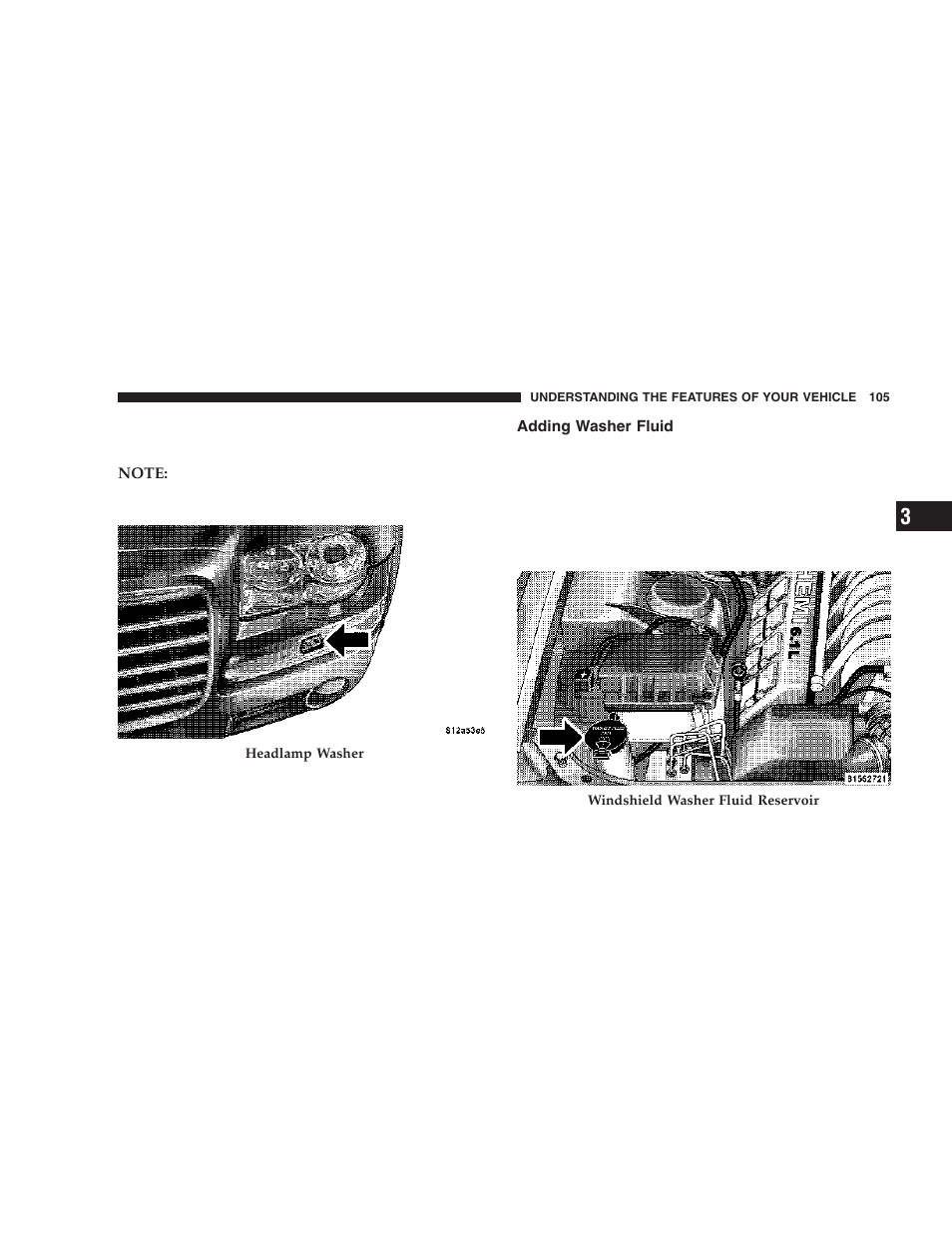Adding washer fluid | Chrysler 2006 300 SRT User Manual | Page 105 / 320