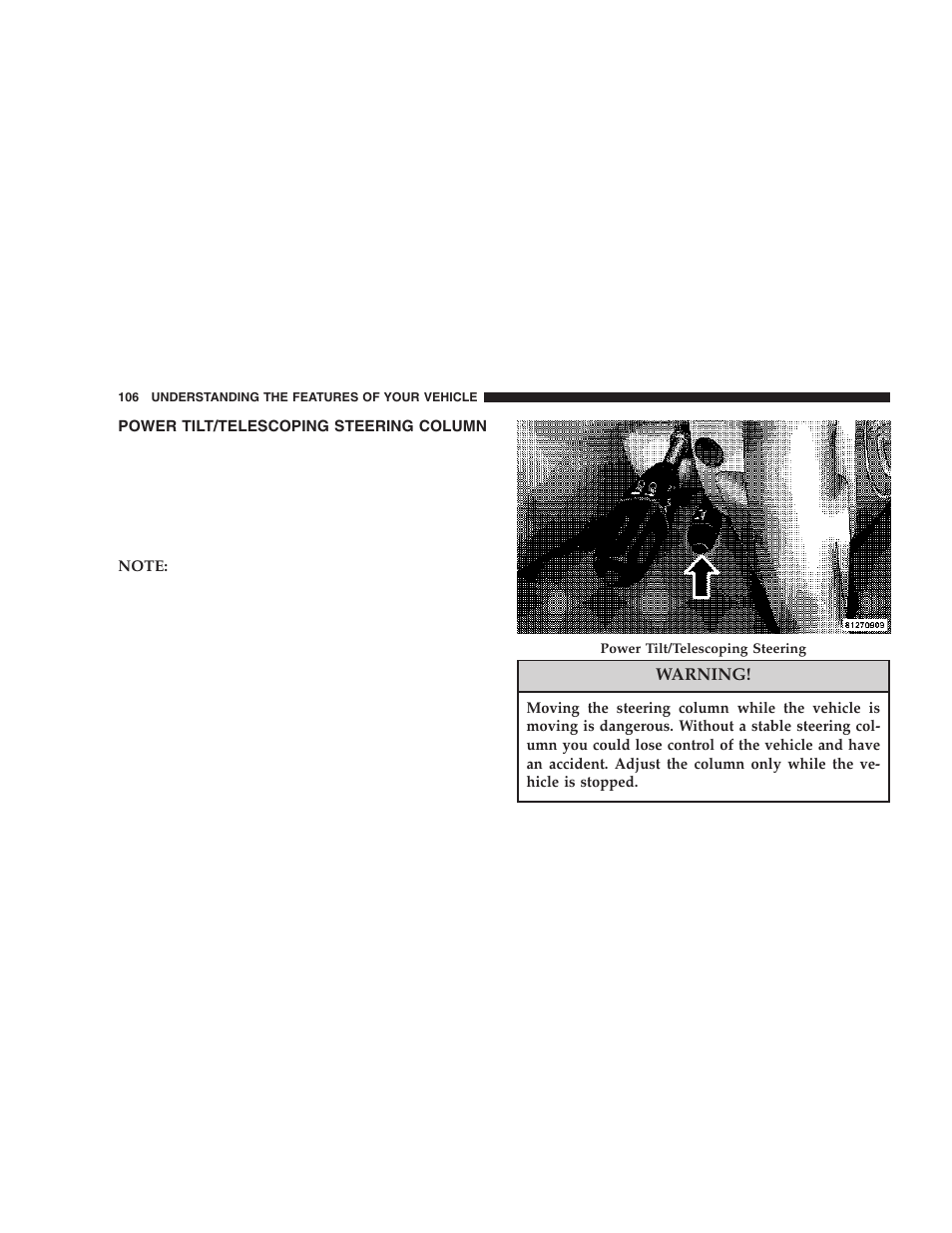 Power tilt/telescoping steering column | Chrysler 2006 300 SRT User Manual | Page 106 / 320