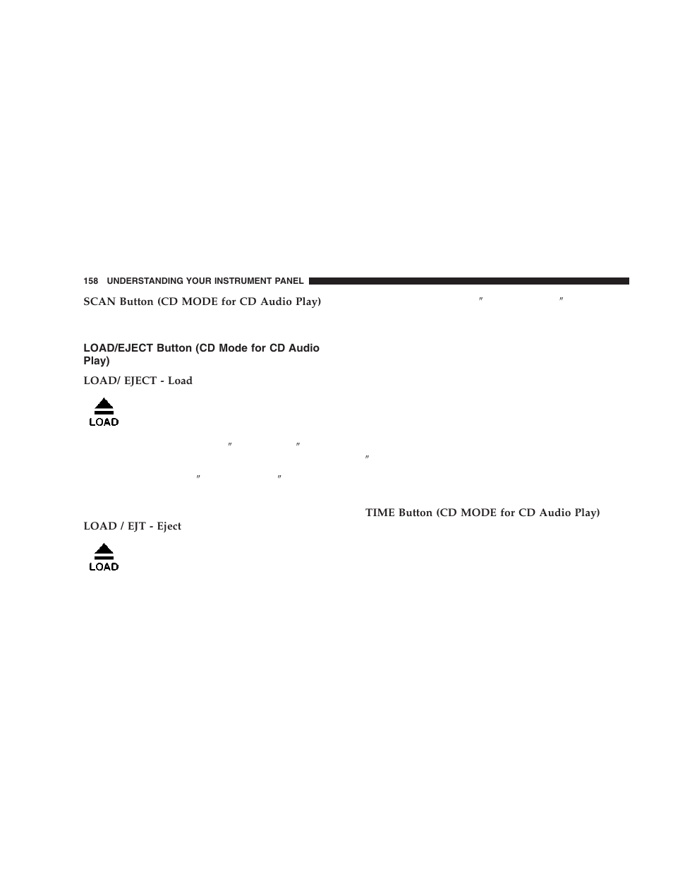 Load/eject button (cd mode for cd, Audio play) | Chrysler 2006 300 SRT User Manual | Page 158 / 320