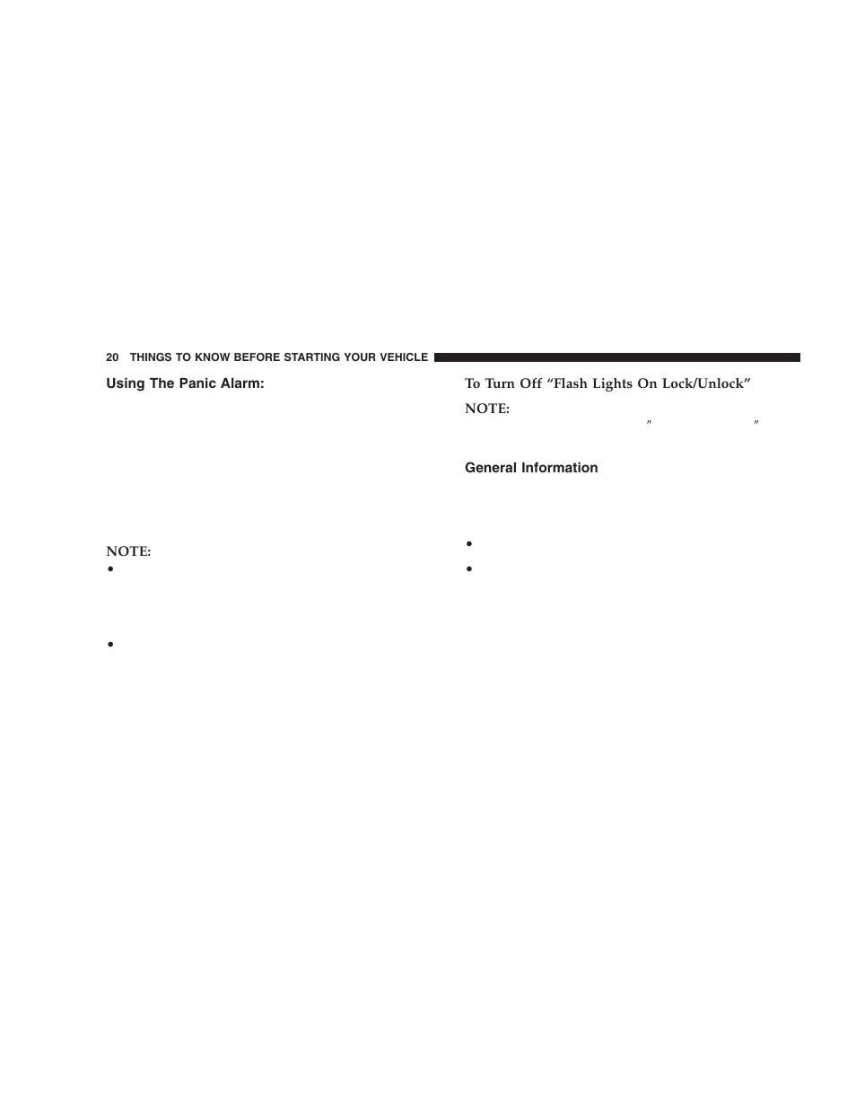 Using the panic alarm, General information | Chrysler 2006 300 SRT User Manual | Page 20 / 320