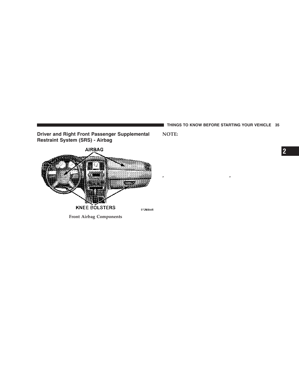 Driver and right front passenger supplemental, Restraint system (srs) - airbag | Chrysler 2006 300 SRT User Manual | Page 35 / 320