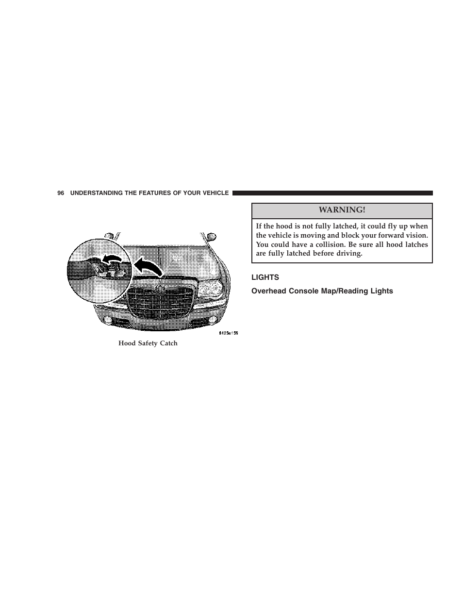 Lights, Overhead console map/reading lights | Chrysler 2006 300 SRT User Manual | Page 96 / 320