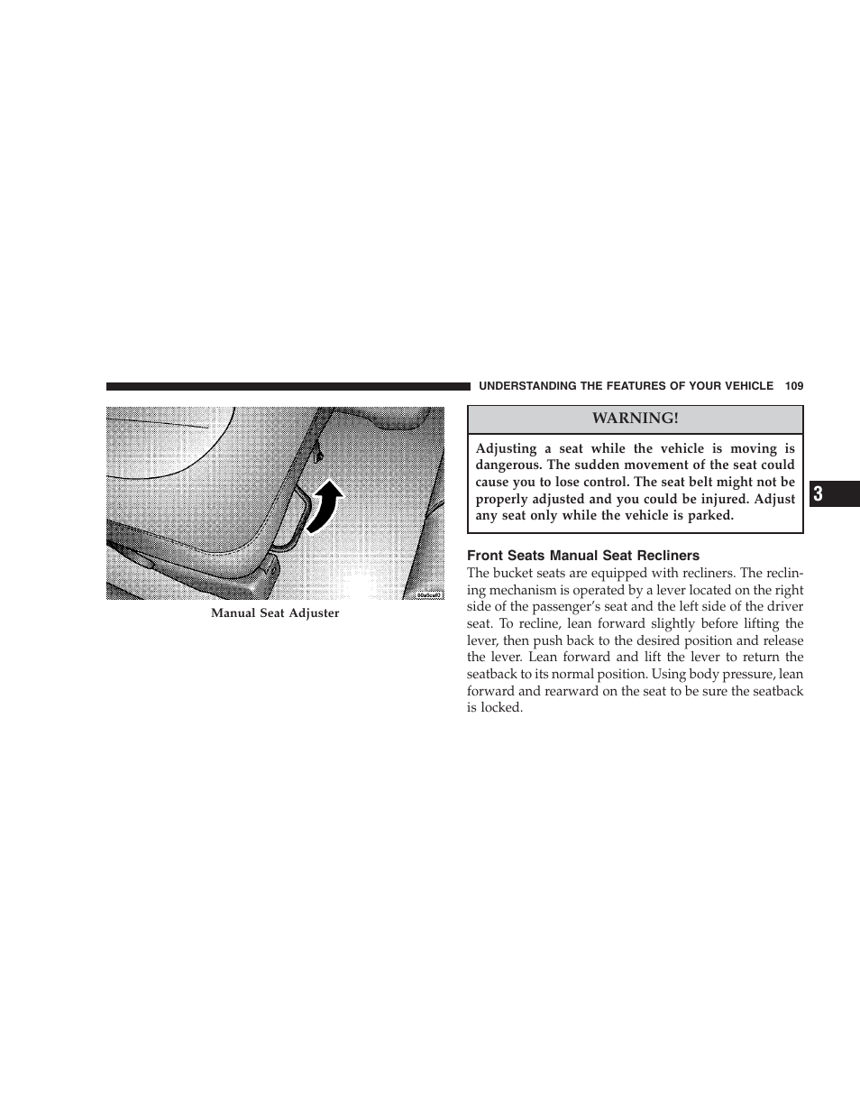 Front seats manual seat recliners | Chrysler 2007 Aspen User Manual | Page 109 / 472