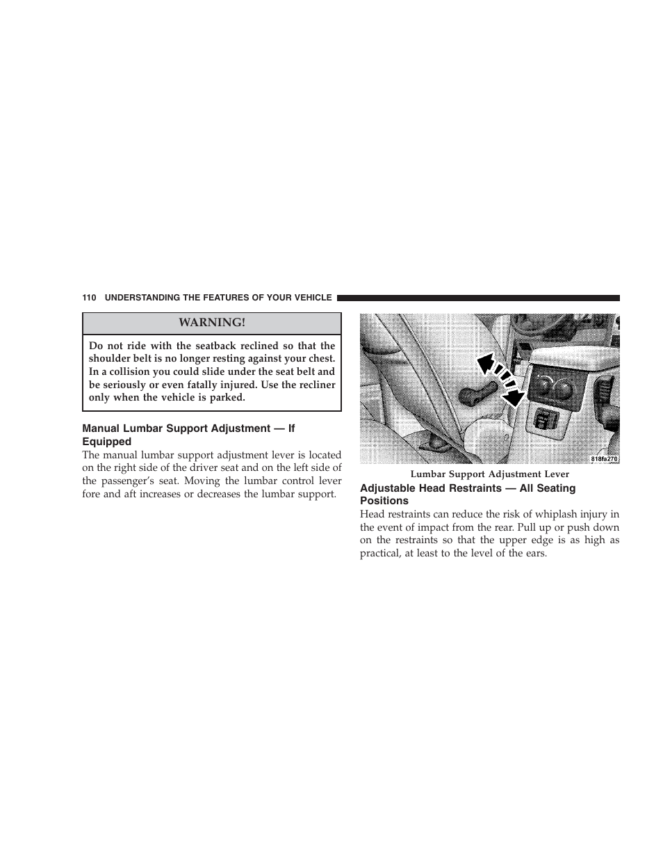 Manual lumbar support adjustment, If equipped, Adjustable head restraints — all seating | Positions | Chrysler 2007 Aspen User Manual | Page 110 / 472
