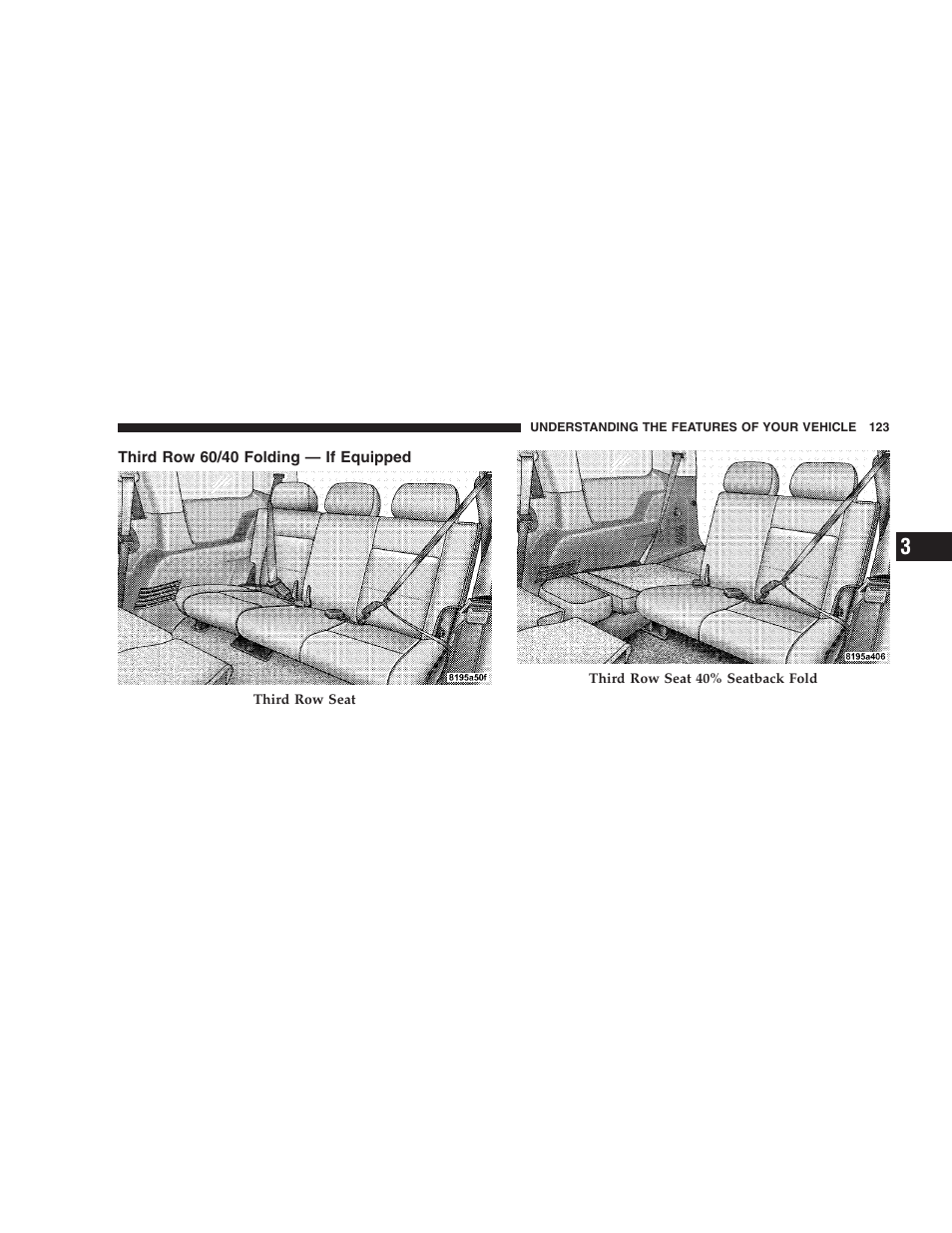 Third row 60/40 folding — if equipped | Chrysler 2007 Aspen User Manual | Page 123 / 472