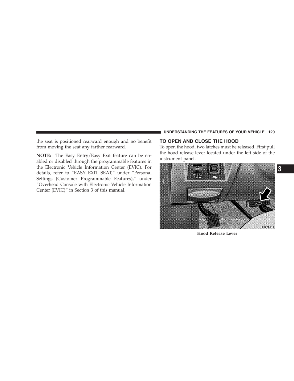 To open and close the hood | Chrysler 2007 Aspen User Manual | Page 129 / 472