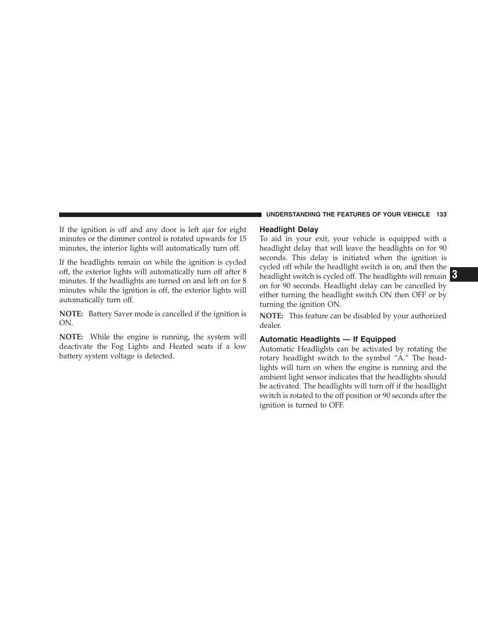 Headlight delay, Automatic headlights — if equipped | Chrysler 2007 Aspen User Manual | Page 133 / 472