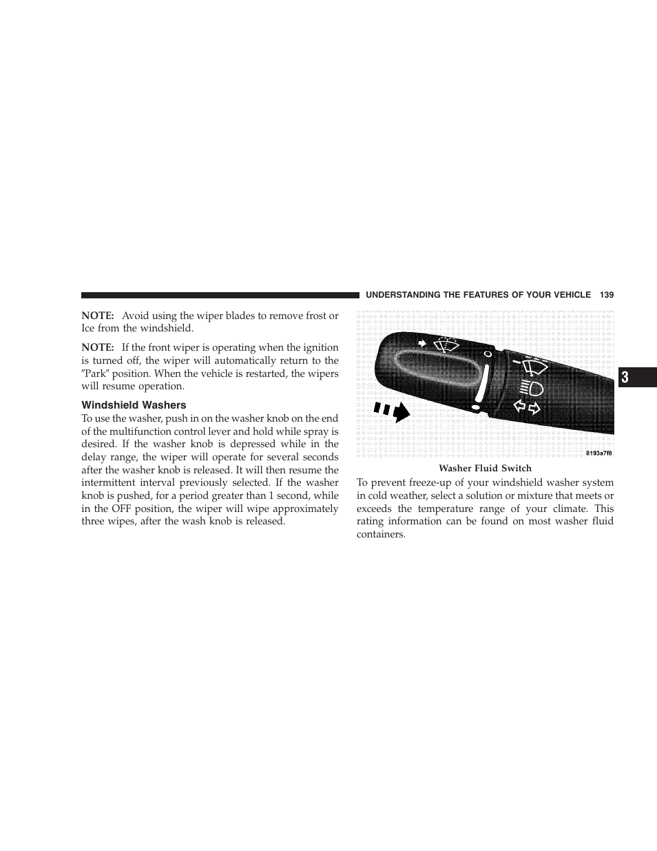 Windshield washers | Chrysler 2007 Aspen User Manual | Page 139 / 472