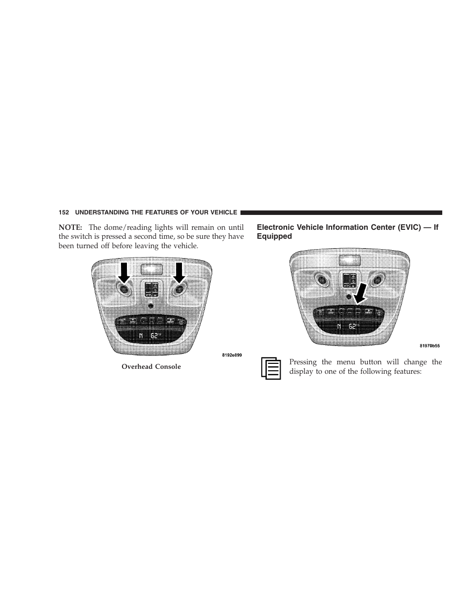Electronic vehicle information center (evic), If equipped | Chrysler 2007 Aspen User Manual | Page 152 / 472