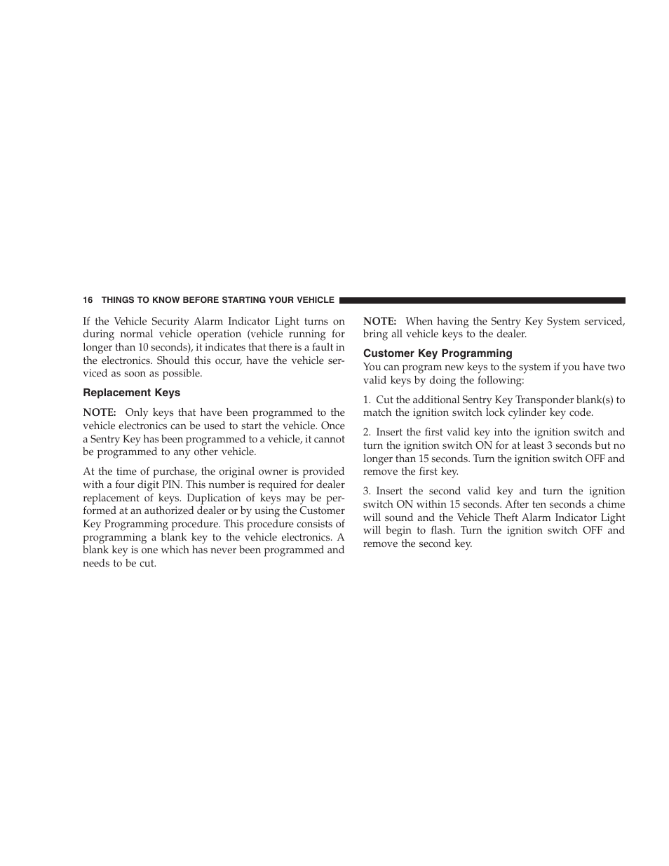 Replacement keys, Customer key programming | Chrysler 2007 Aspen User Manual | Page 16 / 472