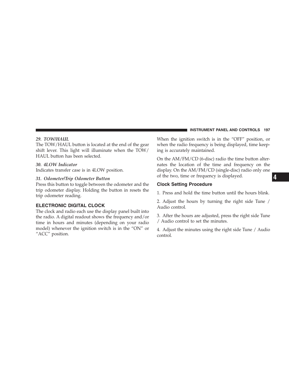 Electronic digital clock, Clock setting procedure | Chrysler 2007 Aspen User Manual | Page 197 / 472