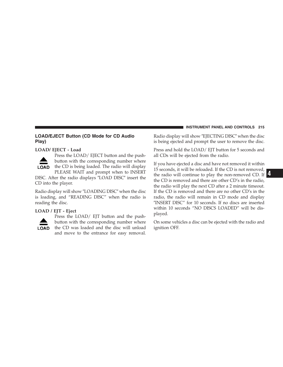 Load/eject button (cd mode for cd, Audio play) | Chrysler 2007 Aspen User Manual | Page 215 / 472