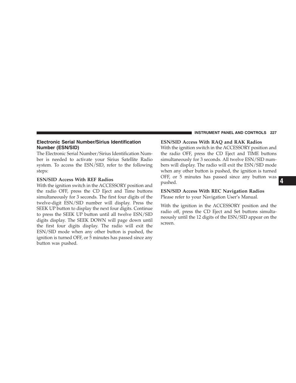 Electronic serial number/sirius identification, Number (esn/sid) | Chrysler 2007 Aspen User Manual | Page 227 / 472
