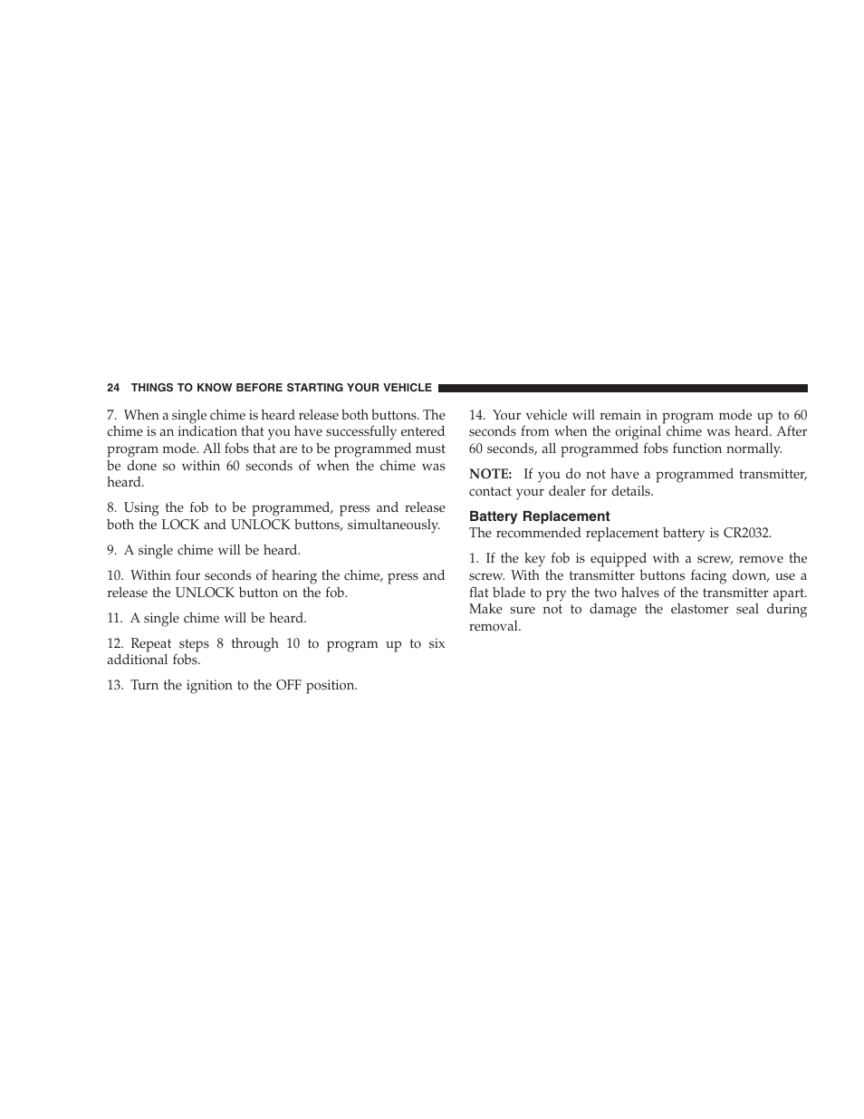 Battery replacement | Chrysler 2007 Aspen User Manual | Page 24 / 472