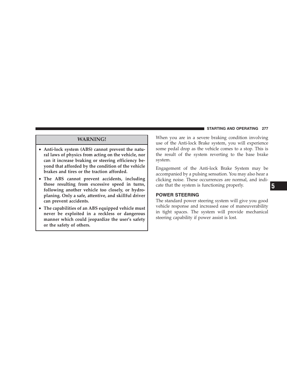 Power steering | Chrysler 2007 Aspen User Manual | Page 277 / 472
