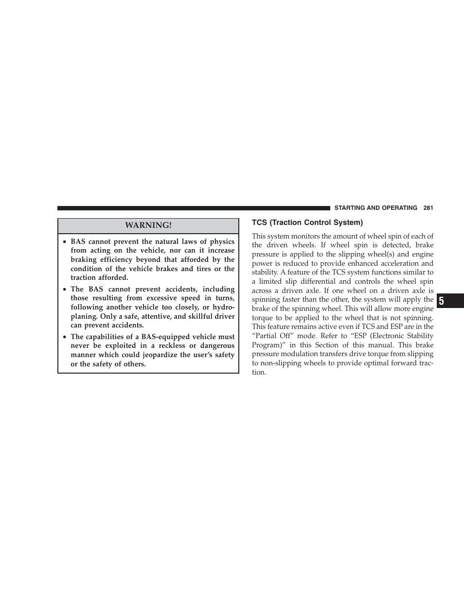 Tcs (traction control system) | Chrysler 2007 Aspen User Manual | Page 281 / 472