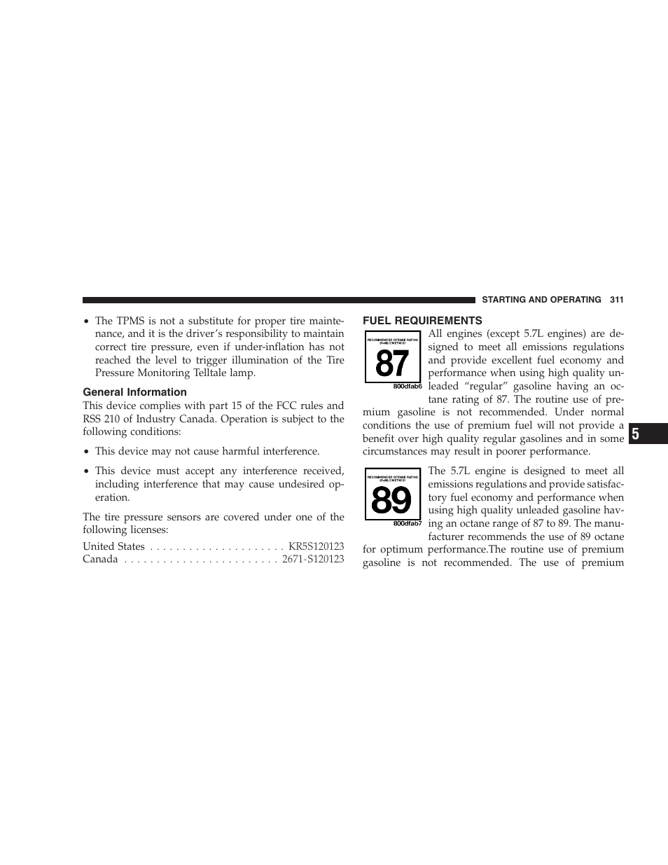 General information, Fuel requirements | Chrysler 2007 Aspen User Manual | Page 311 / 472