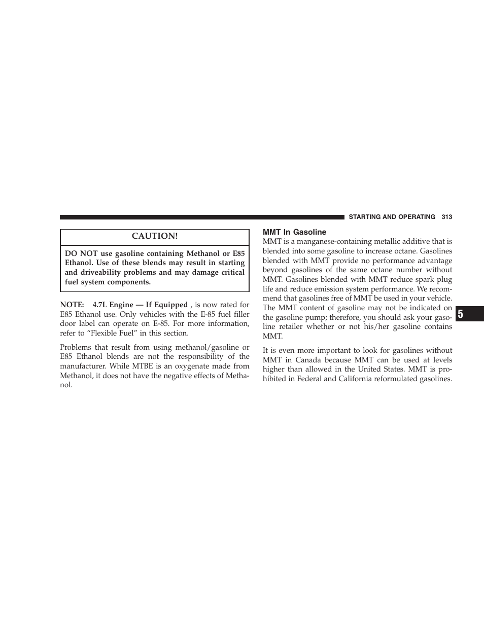 Mmt in gasoline | Chrysler 2007 Aspen User Manual | Page 313 / 472