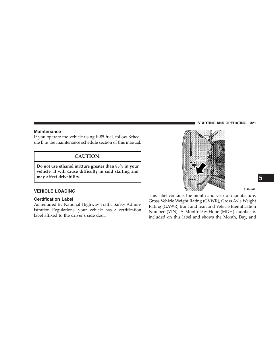 Maintenance, Vehicle loading, Certification label | Chrysler 2007 Aspen User Manual | Page 321 / 472