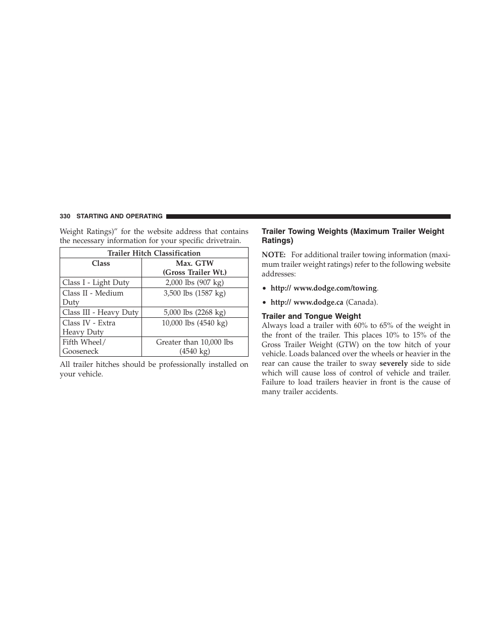 Trailer towing weights (maximum trailer, Weight ratings), Trailer and tongue weight | Chrysler 2007 Aspen User Manual | Page 330 / 472