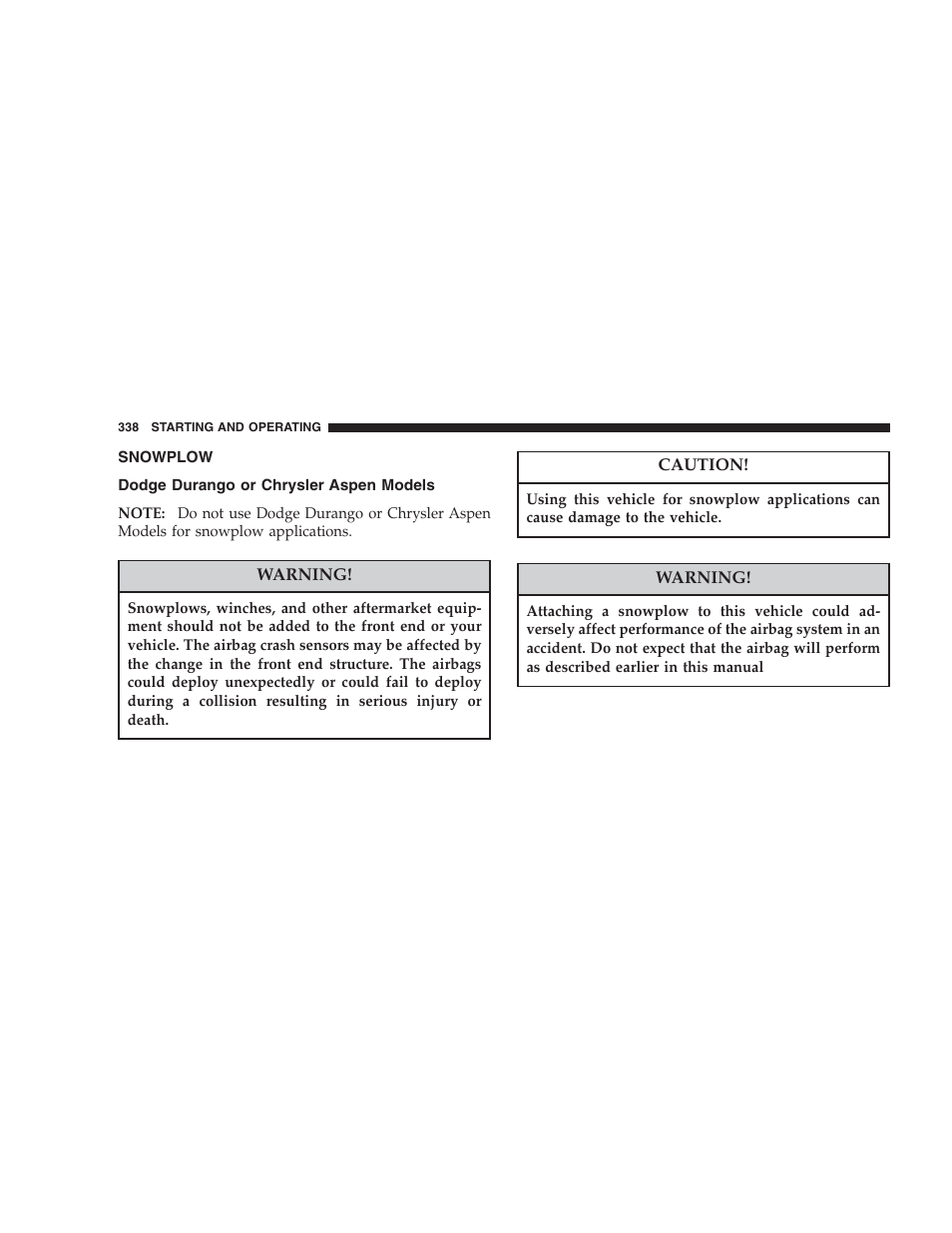 Snowplow, Dodge durango or chrysler aspen models | Chrysler 2007 Aspen User Manual | Page 338 / 472