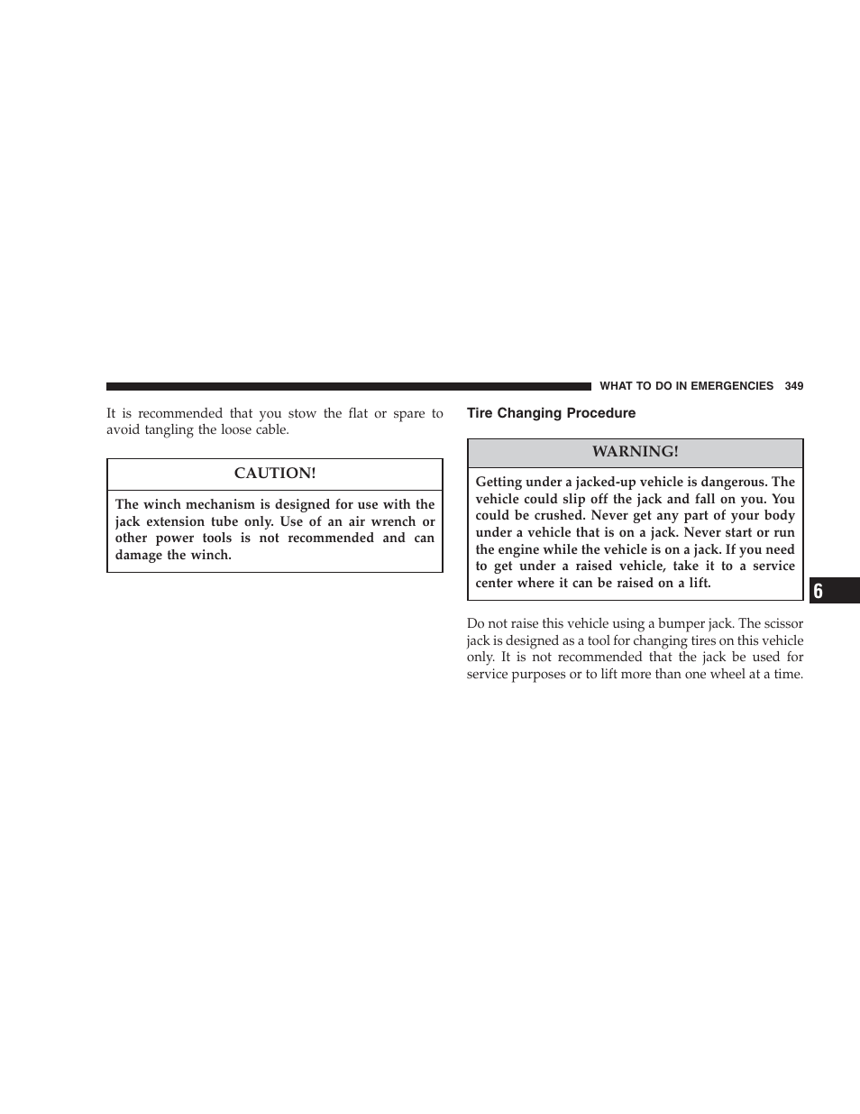 Tire changing procedure | Chrysler 2007 Aspen User Manual | Page 349 / 472