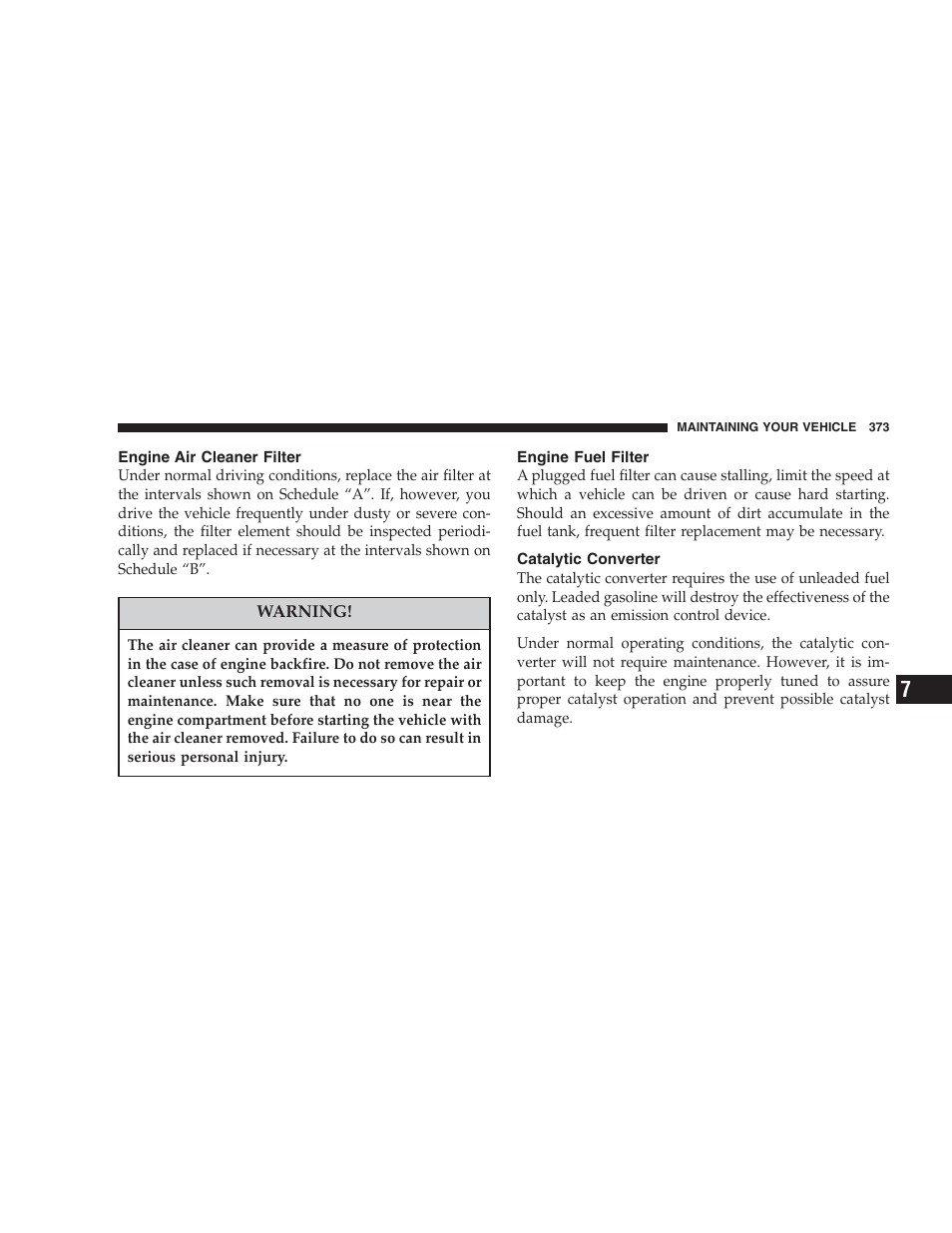 Engine air cleaner filter, Engine fuel filter, Catalytic converter | Chrysler 2007 Aspen User Manual | Page 373 / 472