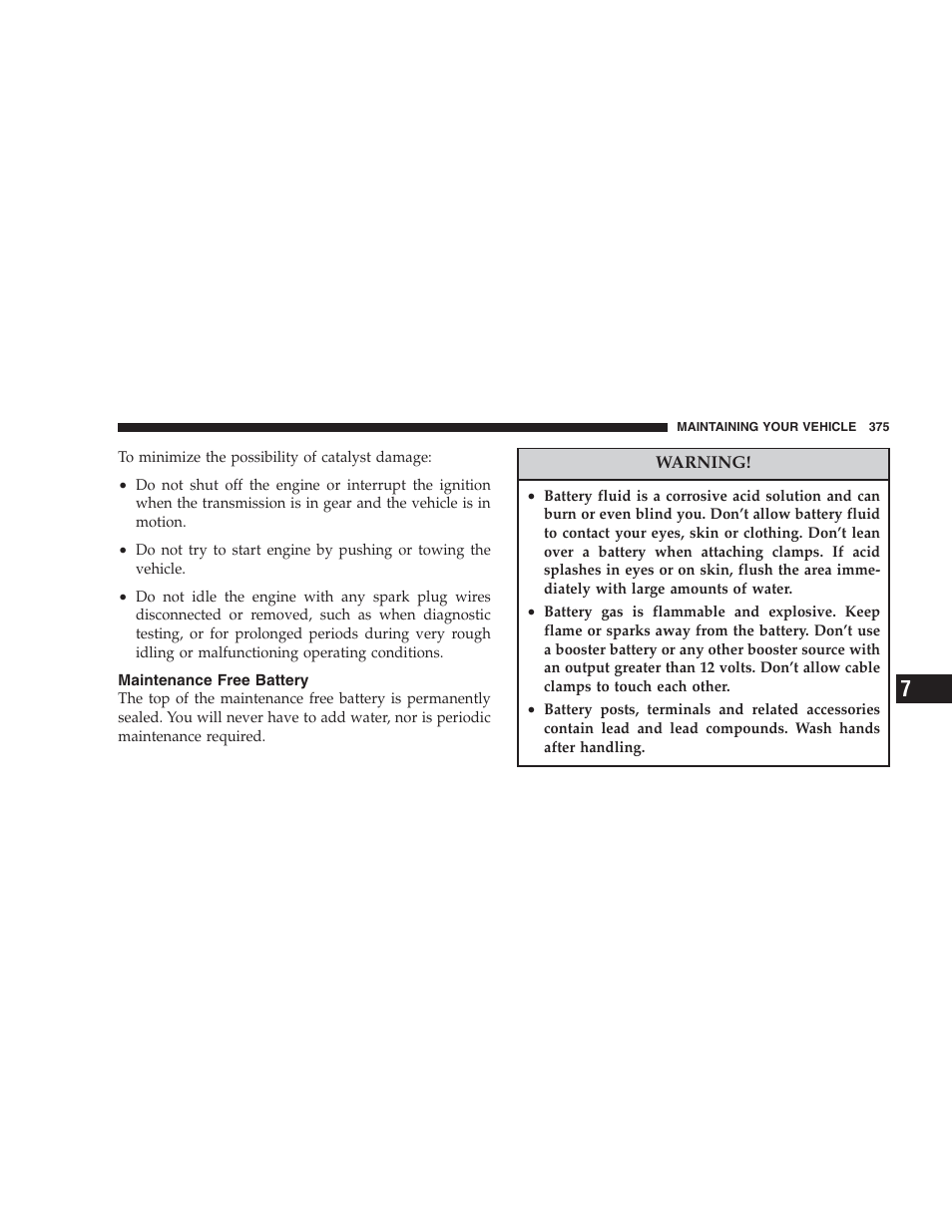 Maintenance free battery | Chrysler 2007 Aspen User Manual | Page 375 / 472