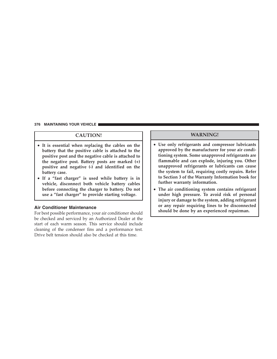 Air conditioner maintenance | Chrysler 2007 Aspen User Manual | Page 376 / 472