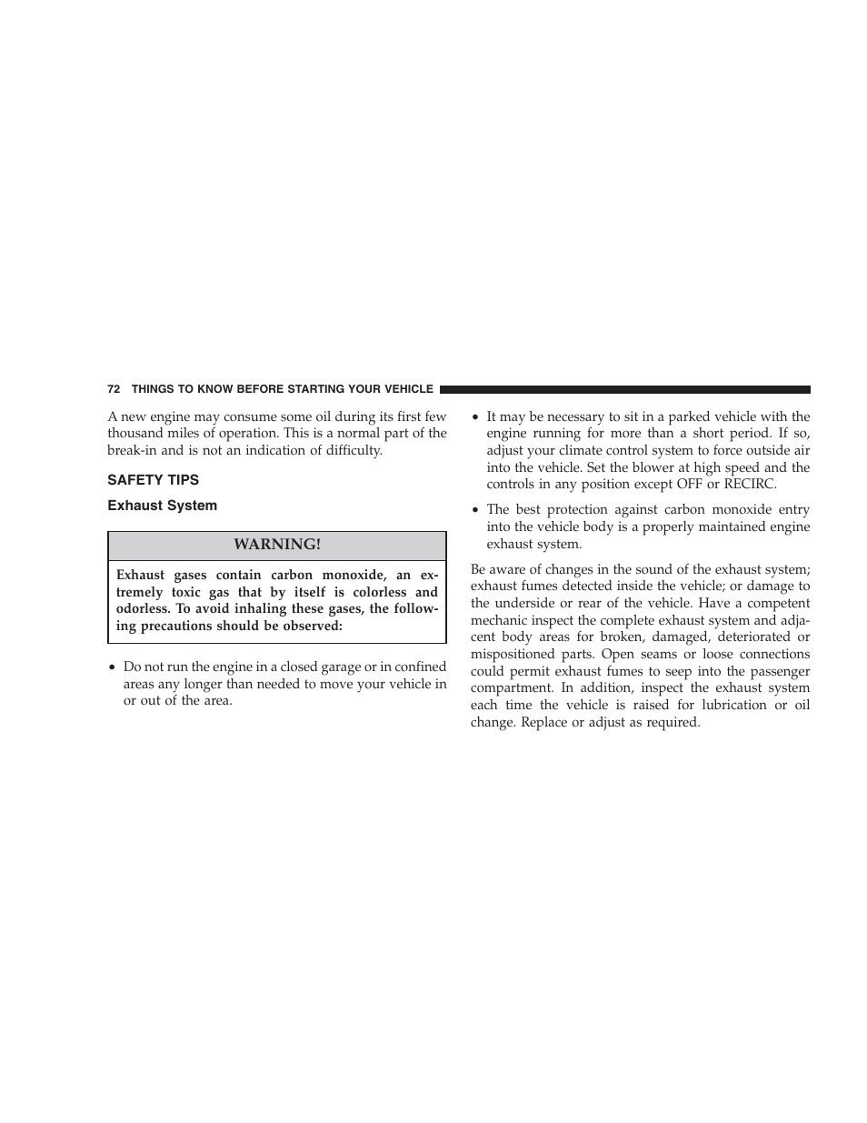 Safety tips, Exhaust system | Chrysler 2007 Aspen User Manual | Page 72 / 472
