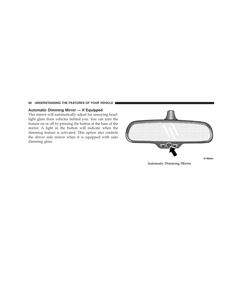 Automatic dimming mirror — if equipped | Chrysler 2007 Aspen User Manual | Page 80 / 472