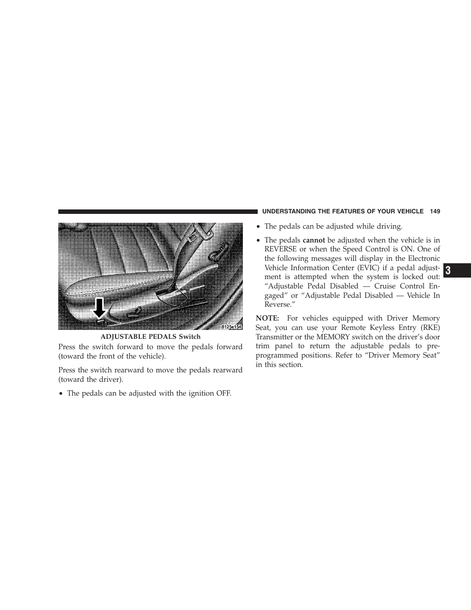 To resume speed, To vary the speed setting, To accelerate for passing | Chrysler 2008 300 SRT User Manual | Page 151 / 482