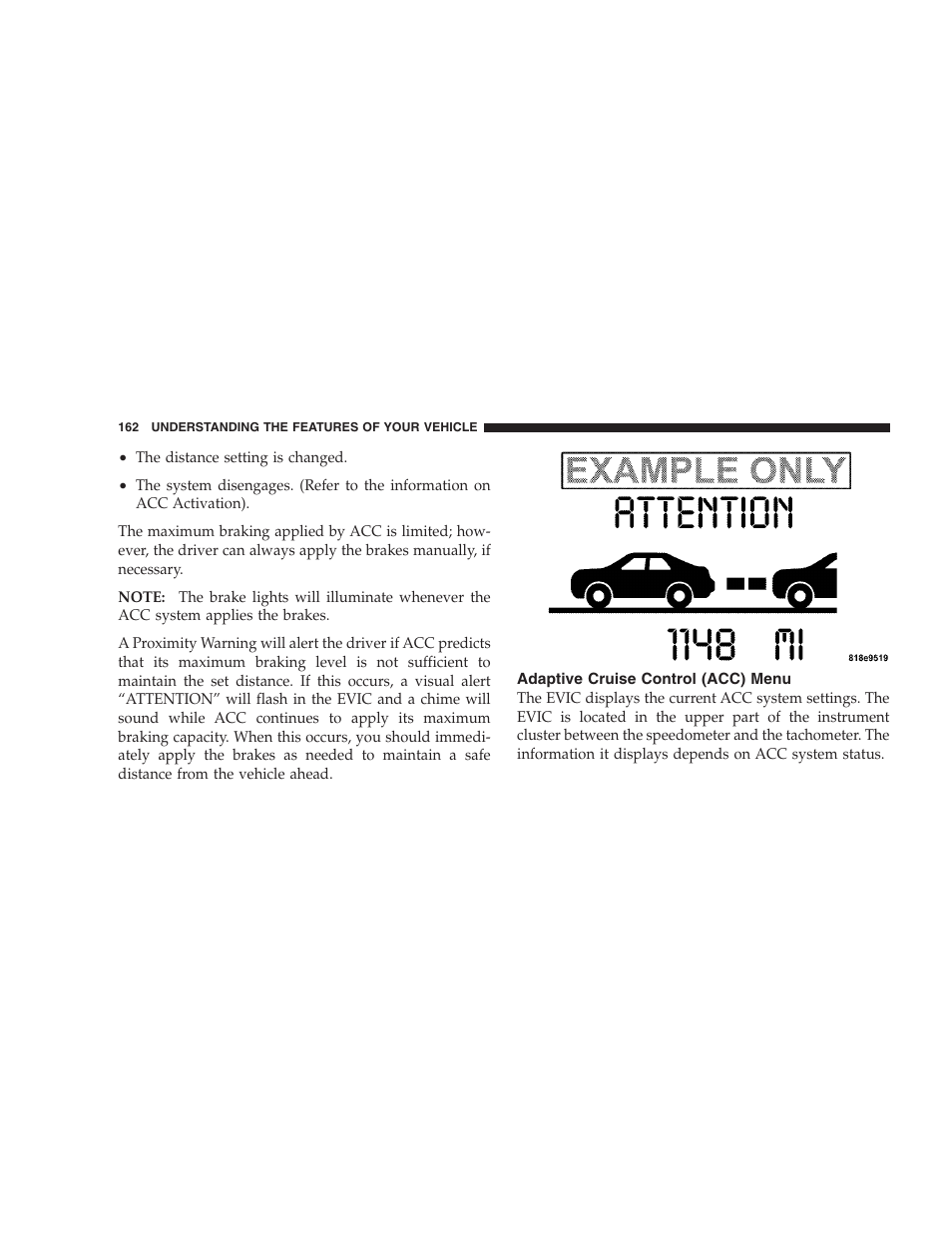 Adaptive cruise control (acc) menu | Chrysler 2008 300 SRT User Manual | Page 164 / 482