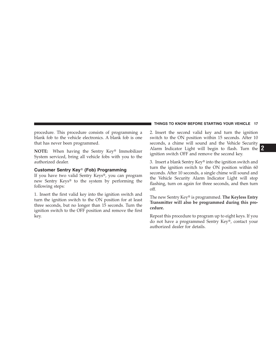 Customer sentry key (fob) programming, Customer sentry key௡ (fob) programming | Chrysler 2008 300 SRT User Manual | Page 19 / 482