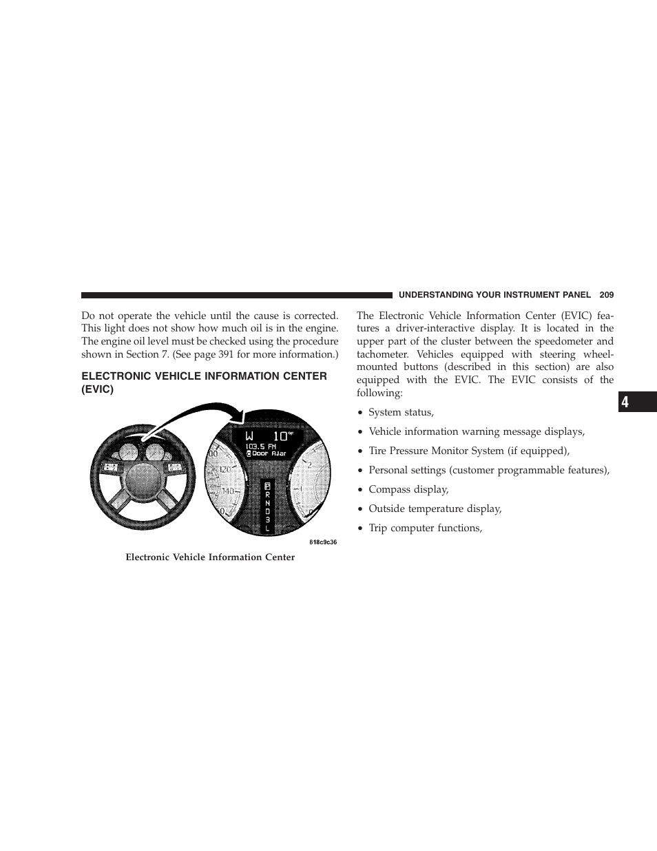 Electronic vehicle information center (evic) | Chrysler 2008 300 SRT User Manual | Page 211 / 482