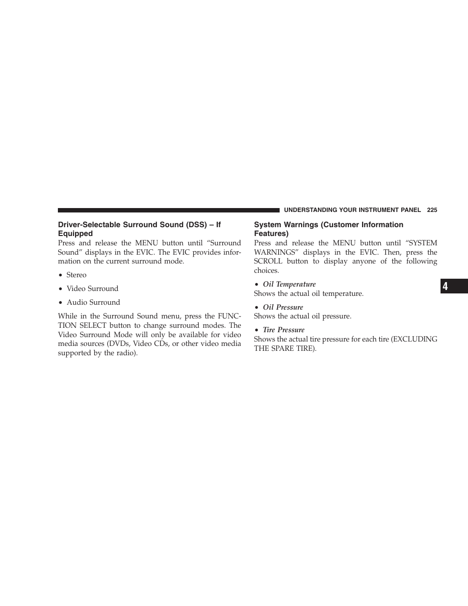 System warnings (customer information features) | Chrysler 2008 300 SRT User Manual | Page 227 / 482