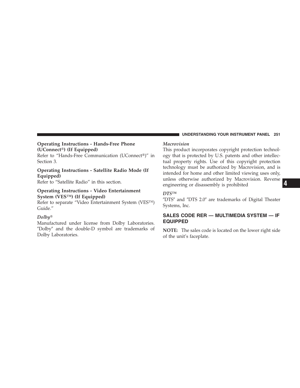 Sales code rer - multimedia system - if equipped, Operating instructions — satellite radio, Operating instructions — hands-free | Communication (uconnect, If equipped), Clock setting procedure | Chrysler 2008 300 SRT User Manual | Page 253 / 482