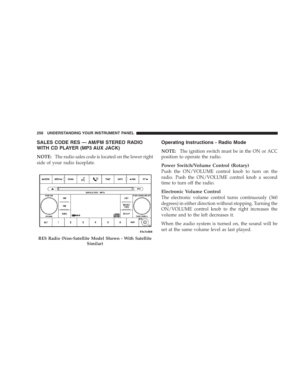 Operating instructions - radio mode | Chrysler 2008 300 SRT User Manual | Page 258 / 482