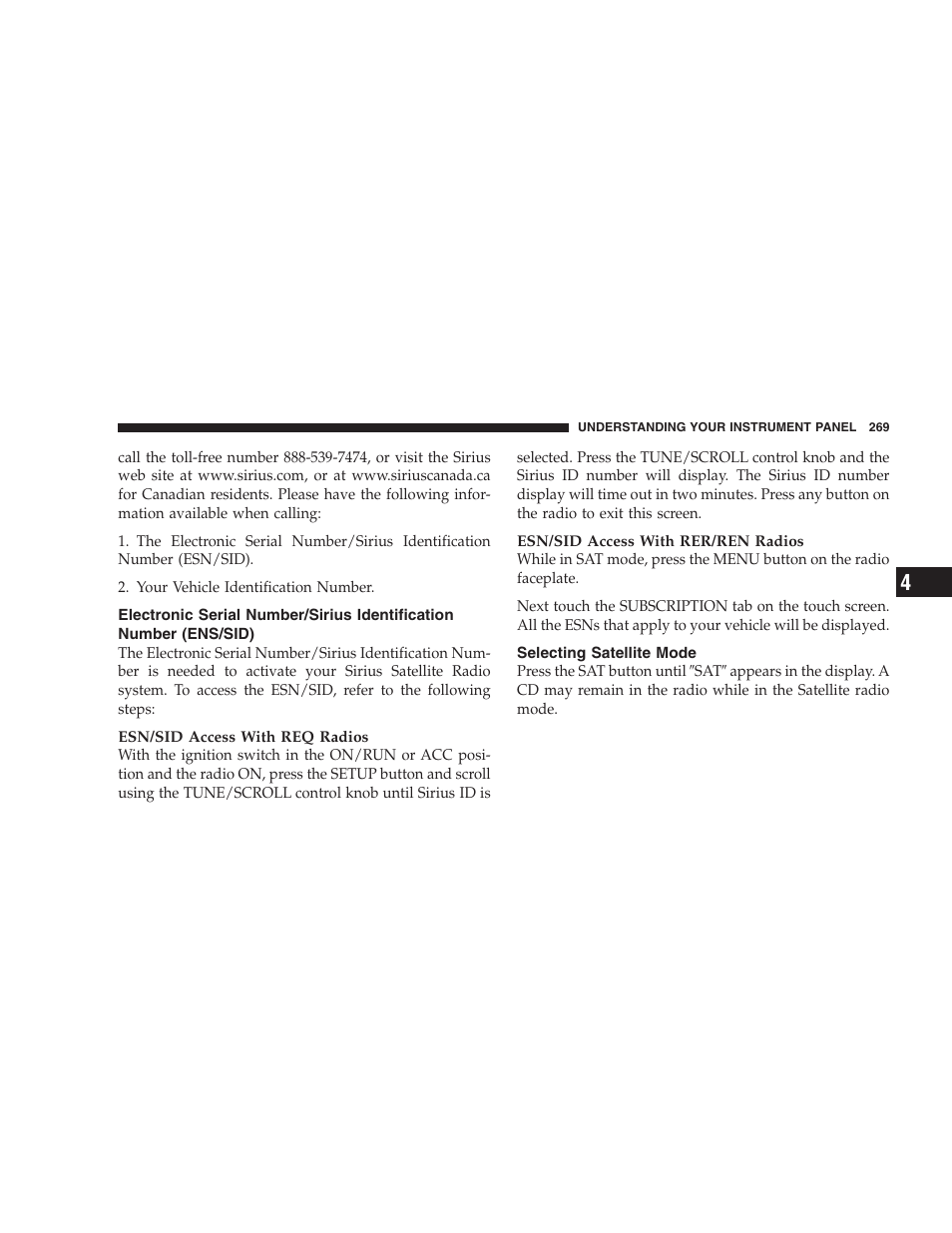 Selecting satellite mode | Chrysler 2008 300 SRT User Manual | Page 271 / 482