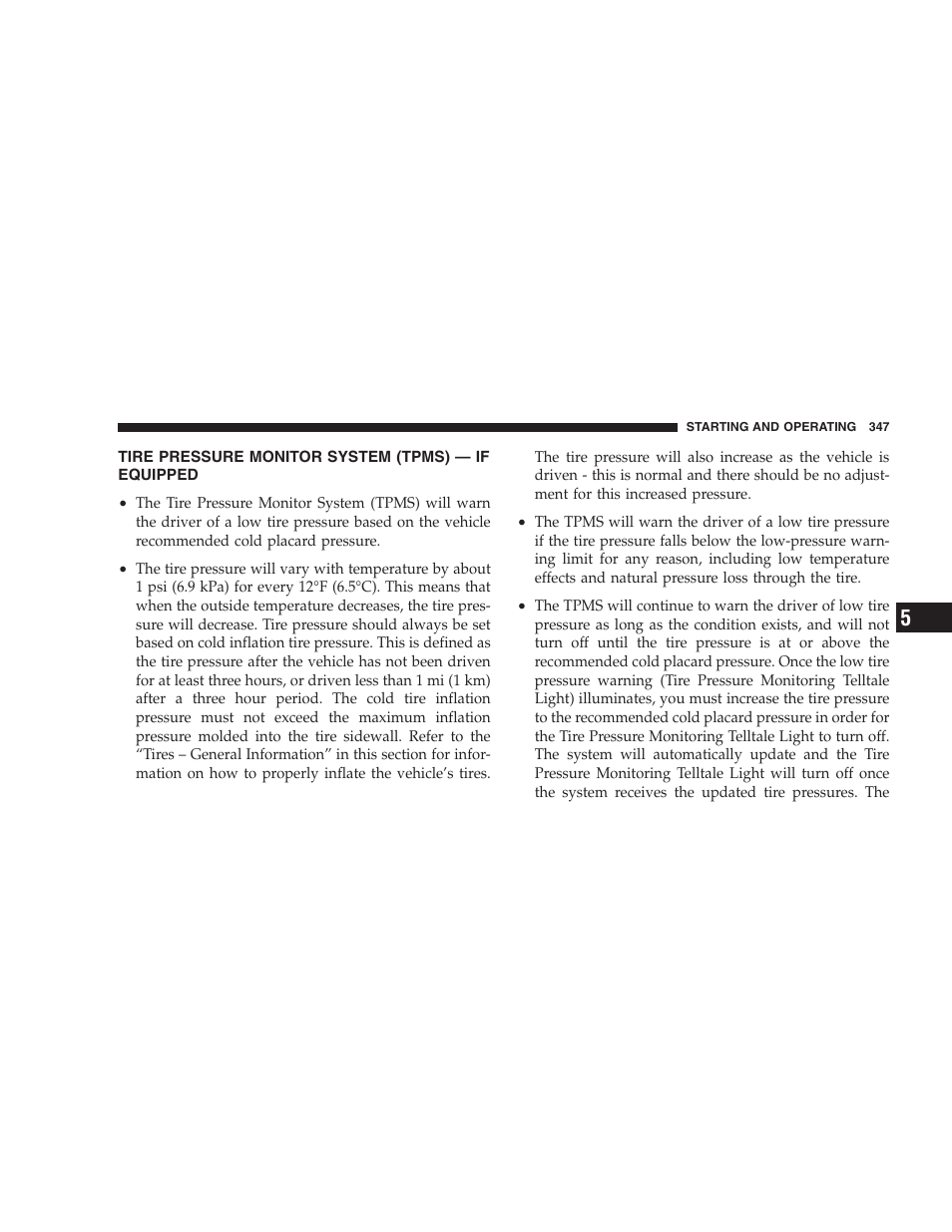 Tire rotation recommendations, Tire rotation — standard tires | Chrysler 2008 300 SRT User Manual | Page 349 / 482