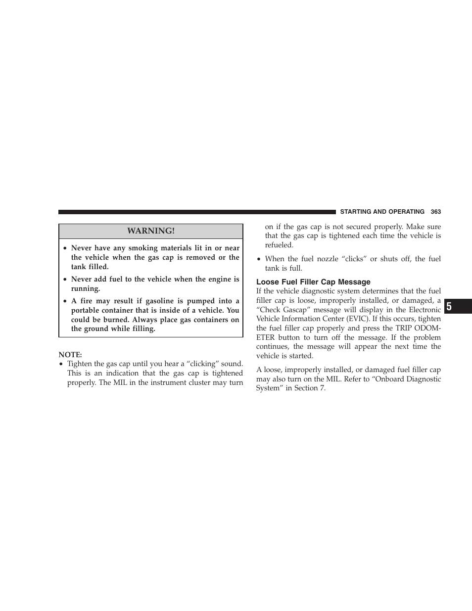 Loose fuel filler cap message | Chrysler 2008 300 SRT User Manual | Page 365 / 482