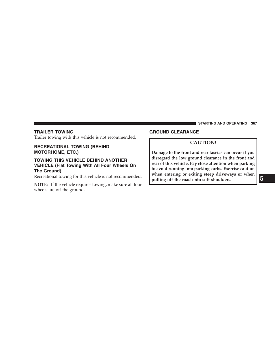 Trailer towing, Recreational towing (behind motorhome, etc.), Ground clearance | Loading | Chrysler 2008 300 SRT User Manual | Page 369 / 482