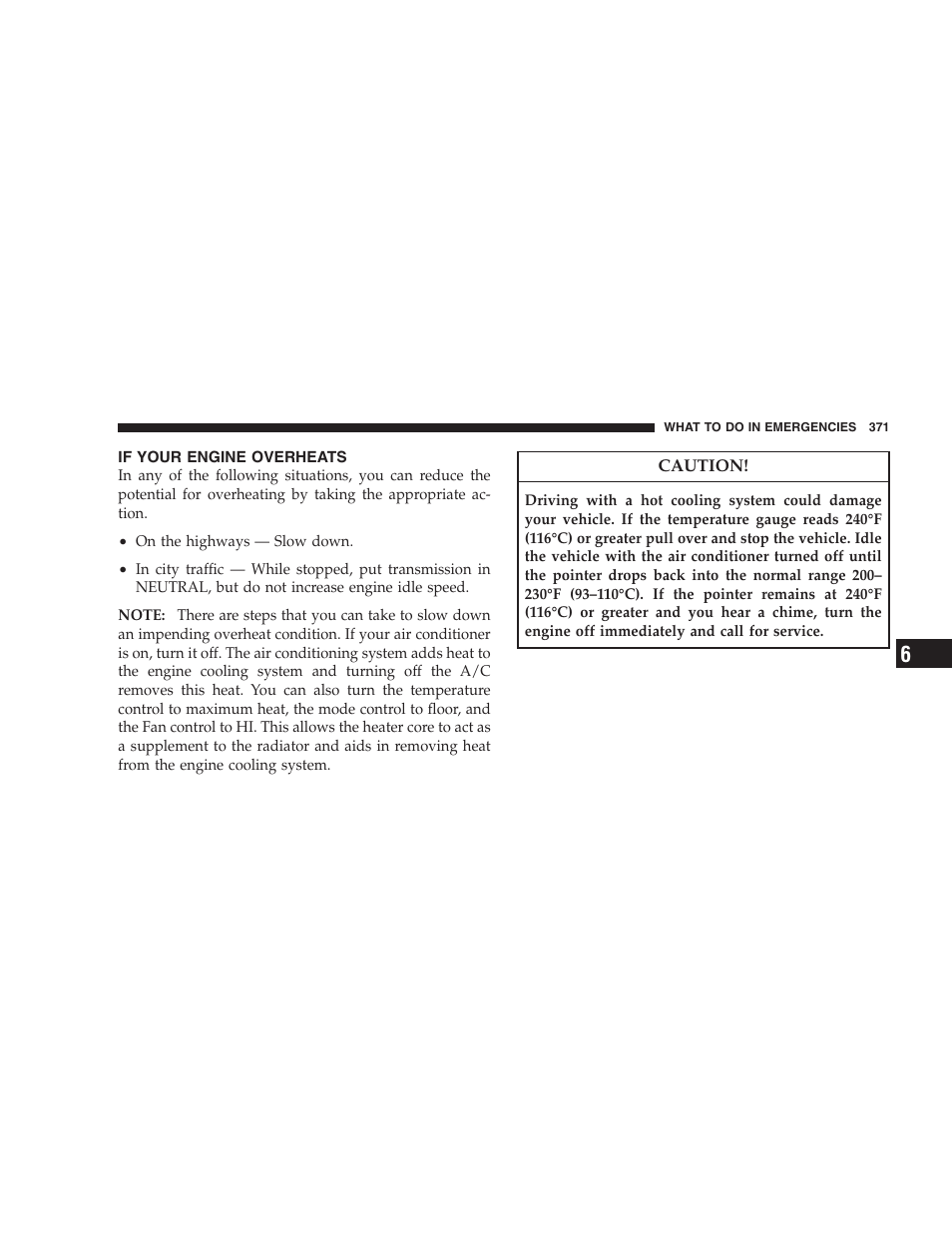 If your engine overheats, What to do in emergencies | Chrysler 2008 300 SRT User Manual | Page 373 / 482