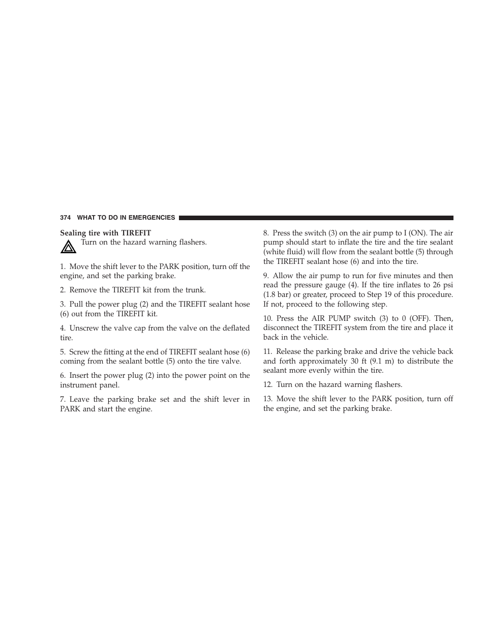 Tirefit tire repair | Chrysler 2008 300 SRT User Manual | Page 376 / 482