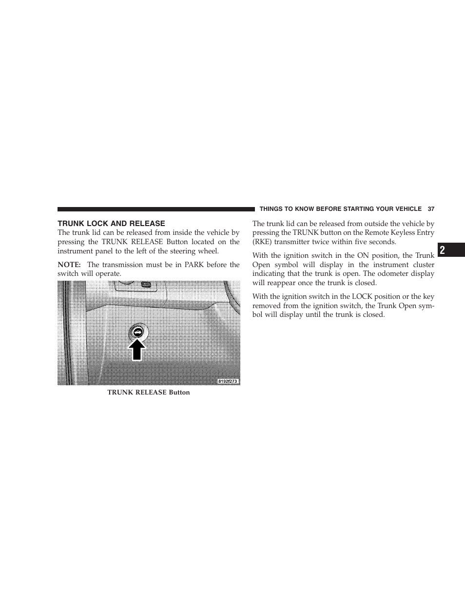 Trunk lock and release, Trunk safety warning, Trunk emergency release | Chrysler 2008 300 SRT User Manual | Page 39 / 482